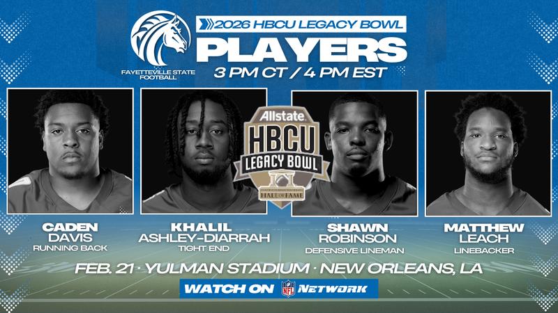 Four Fayetteville State Football Standouts Selected for the Allstate HBCU Legacy Bowl