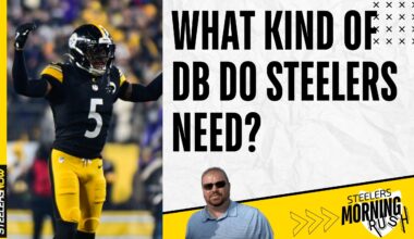 What Kind of DB Do Steelers Need?