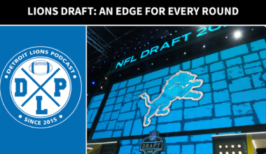 Lions draft: An EDGE for every round