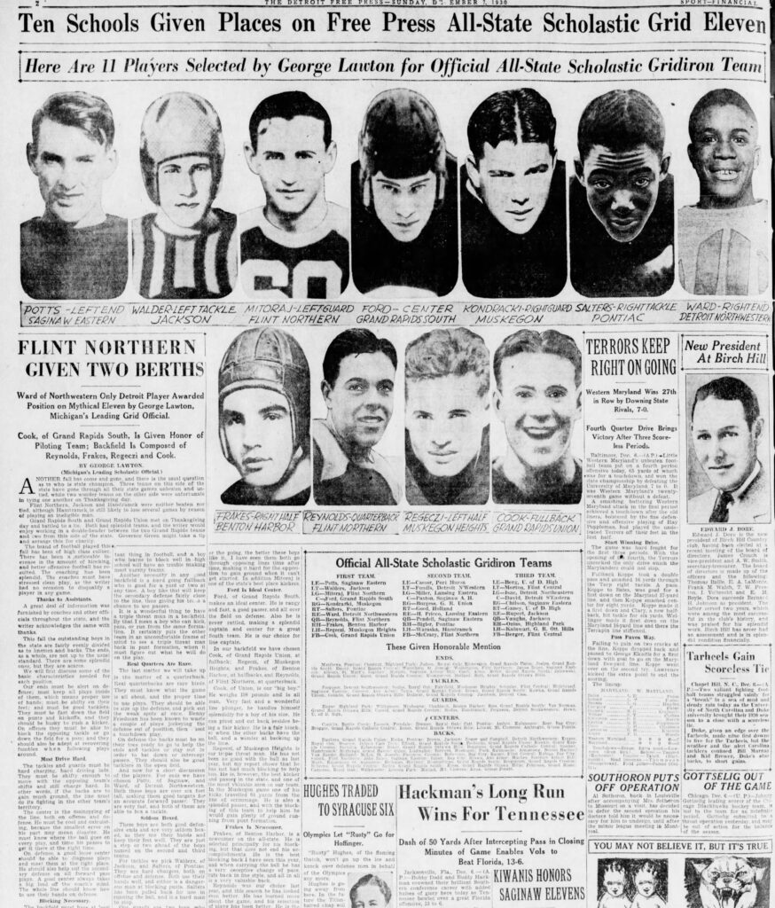 Gerald Ford was an all-state high school center at Grand Rapids South High School.