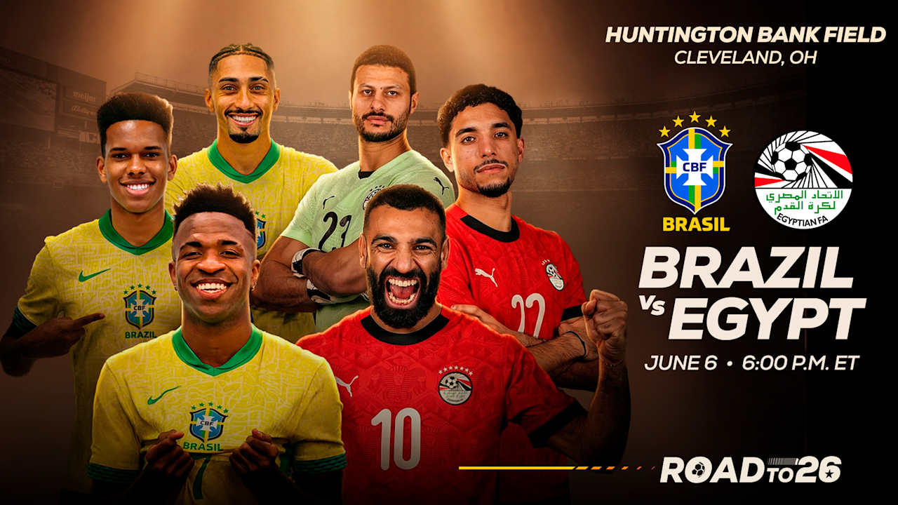 Brazil and Egypt to meet in 'Road to 26' series at Cleveland's Huntington Bank Field on June 6