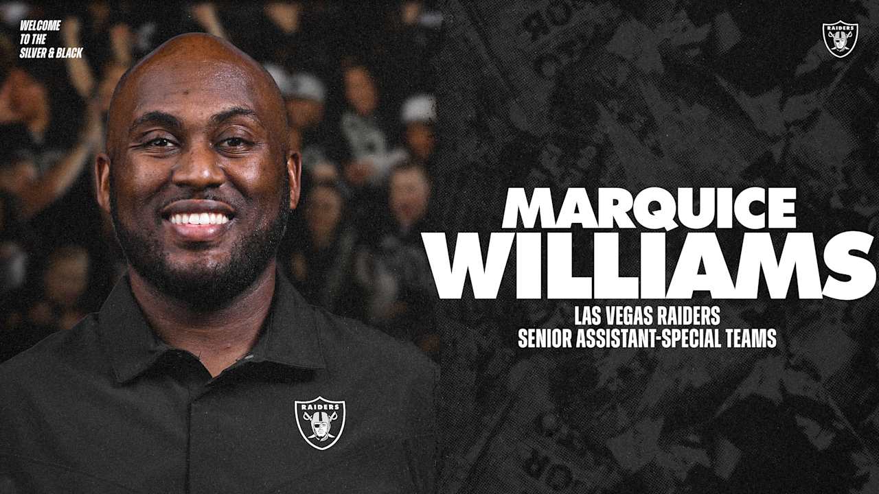 Raiders name Marquice Williams Senior Assistant–Special Teams