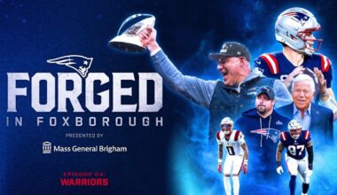 Watch Episode 4 of Patriots’ ‘Forged in Foxborough’ documentary