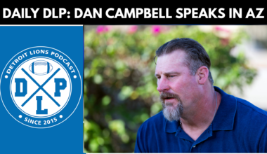 Daily DLP: Dan Campbell dishes info