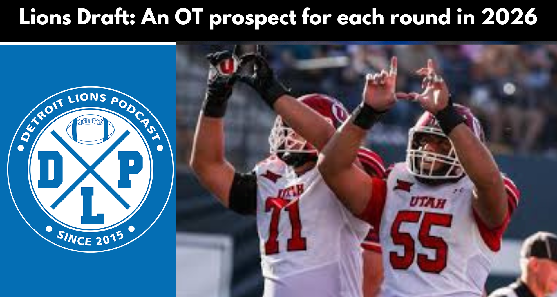 Lions Draft: An OT prospect for every round