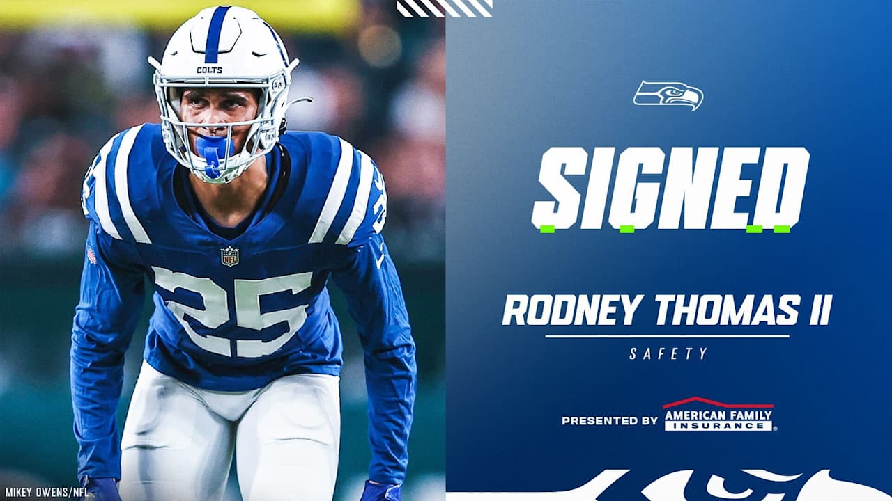 Seahawks Sign Safety Rodney Thomas II