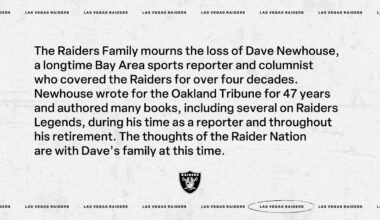The Raiders Family mourns the loss of Dave Newhouse