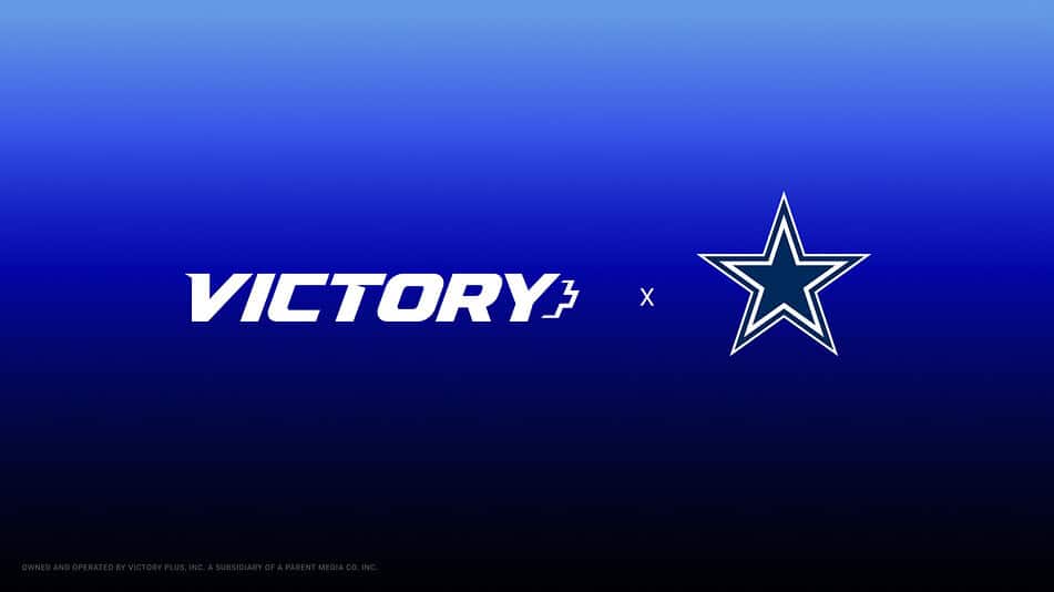 Victory+ and Dallas Cowboys Announce Multi-Year Content Streaming Partnership – Sports Video Group