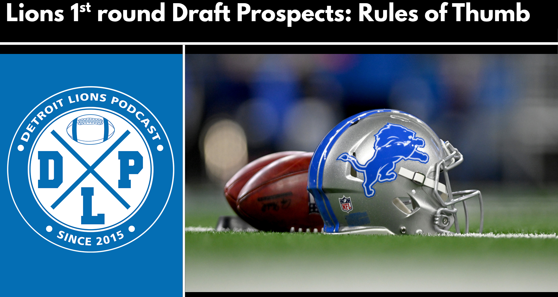Lions 1st-round draft prospects: Rules of Thumb