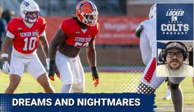 DREAMS and NIGHTMARES: Indianapolis Colts' Best and Worst-Case Scenarios in NFL Draft