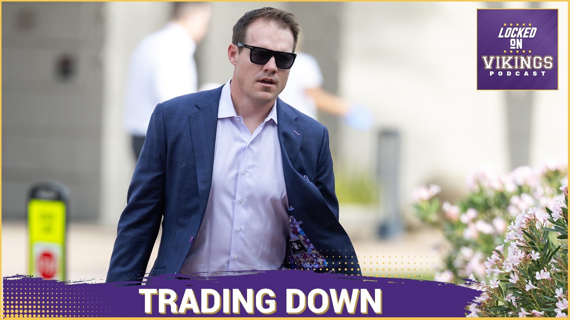 DRAFT TRADE: Should Minnesota Vikings Trade Up Or Down In NFL Draft?