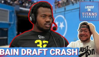 Rueben Bain DRAFT CRASH Hurts Tennessee Titans Options & Misplaced Second Round Steal Optimism