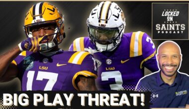 LSU WR Chris Hilton Jr. Hopes To Become Next Big Play Threat For New Orleans Saints' Offense