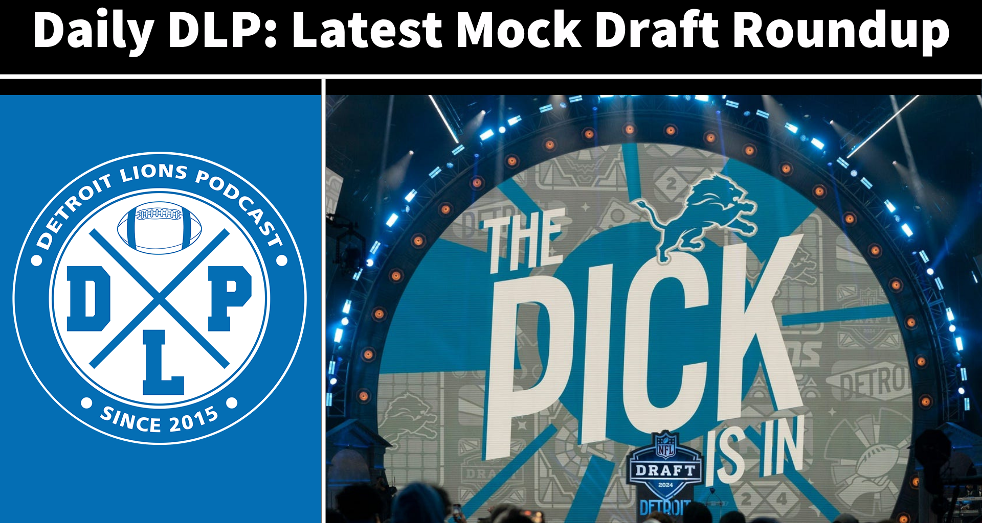 Daily DLP: Mock Draft roundup for Easter