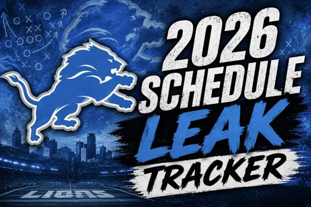 Detroit Lions 2026 schedule leak tracker