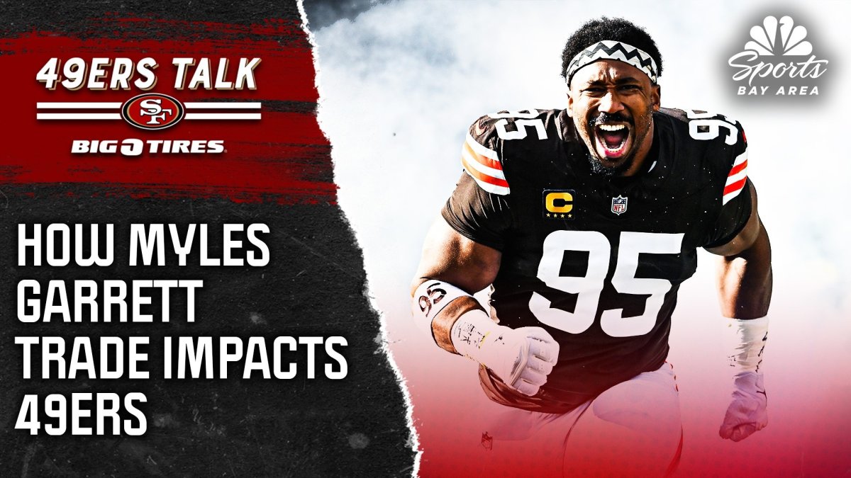 How Rams’ seismic trade for Myles Garrett impacts 49ers, NFC West – NBC Sports Bay Area & California