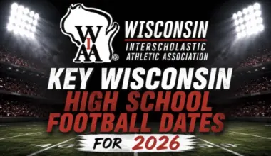 Get ready for the 2026 Wisconsin high school football season with key dates, from practice to state championships.