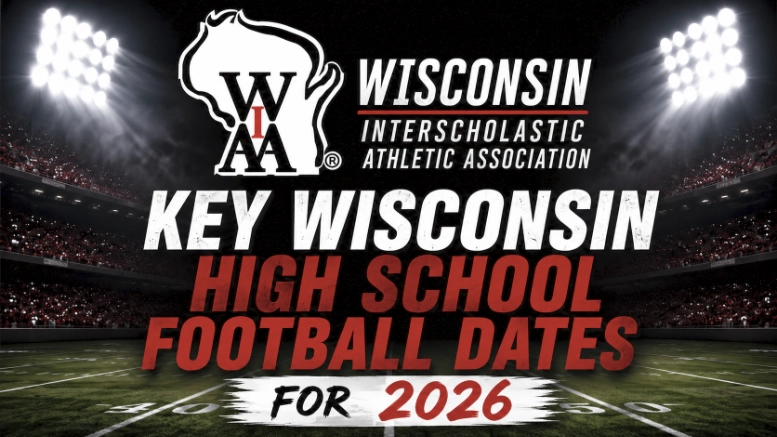 Get ready for the 2026 Wisconsin high school football season with key dates, from practice to state championships.