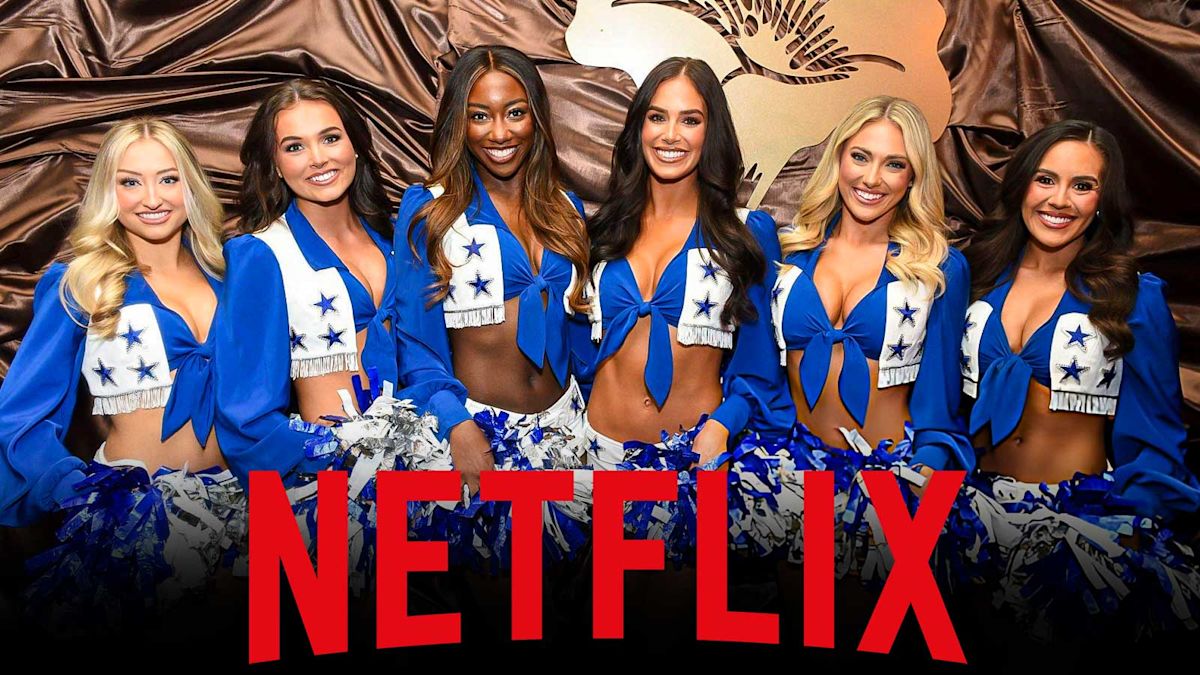 Netflix reveals fate for 'America’s Sweethearts: Dallas Cowboys Cheerleaders' Season 4