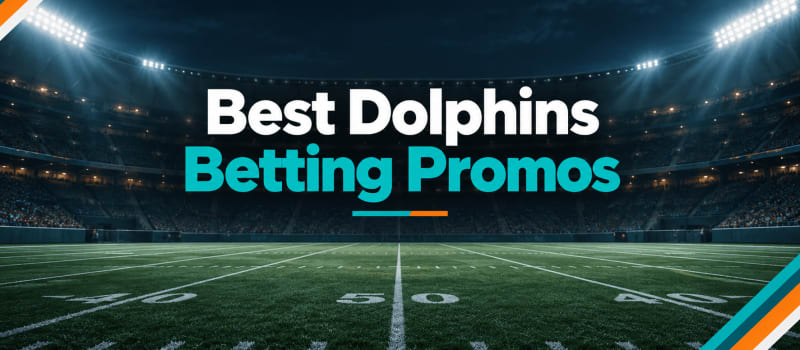 Best Dolphins Sportsbook Promos: Claim Over $1,500 for Dolphins Odds