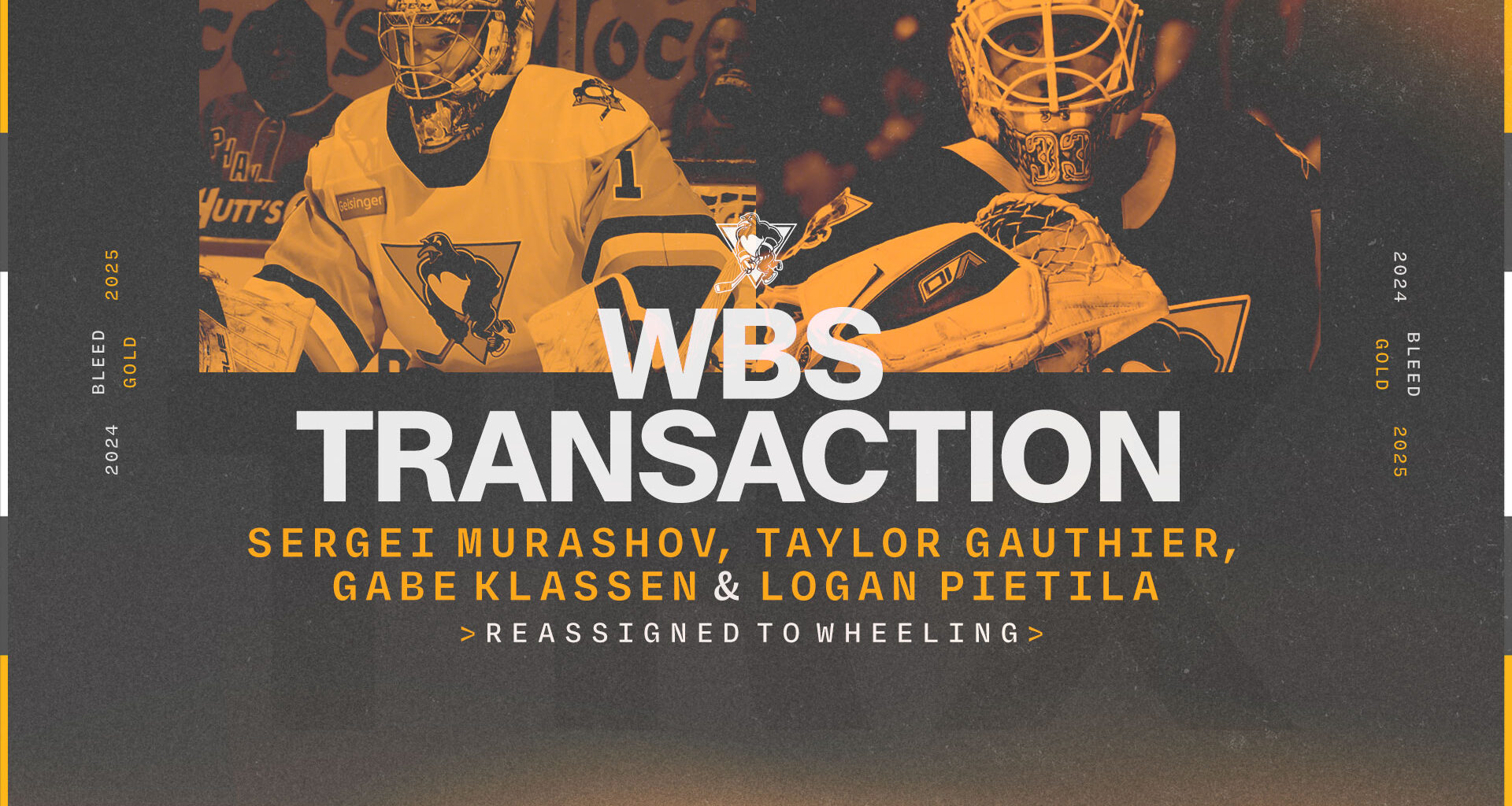 PENGUINS SEND MURASHOV, GAUTHIER, KLASSEN, PIETILA TO WHEELING