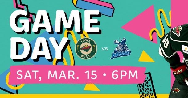 GAME PREVIEW: IOWA WILD VS. MANITOBA MOOSE