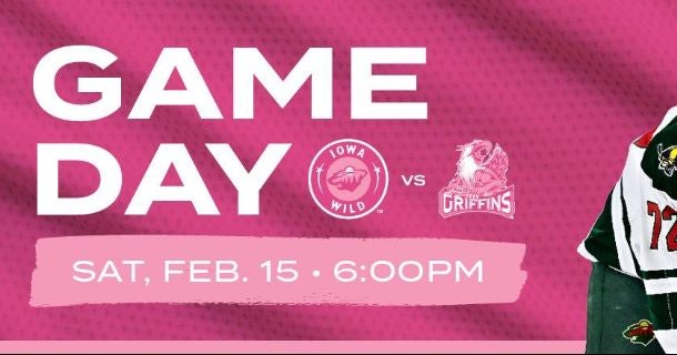 GAME PREVIEW: IOWA WILD VS. GRAND RAPIDS GRIFFINS