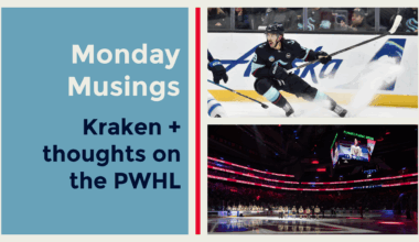 Monday Musings: The Kraken plus the PWHL