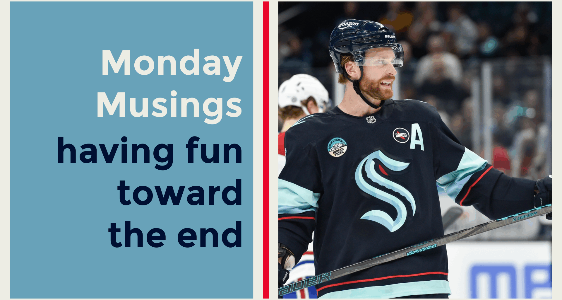 Monday Musings: Having fun toward the end