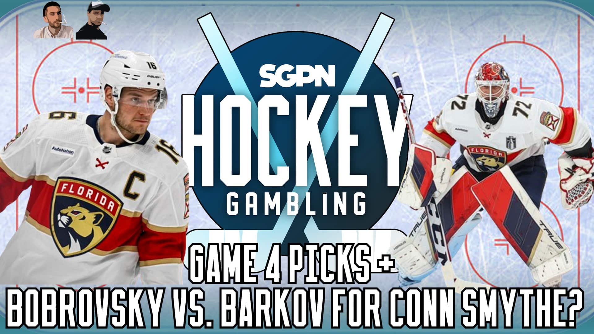 NHL Picks: Game 4s + Bobrovsky vs. Barkov for Conn Smythe | Hockey Gambling Podcast (Ep. 474)