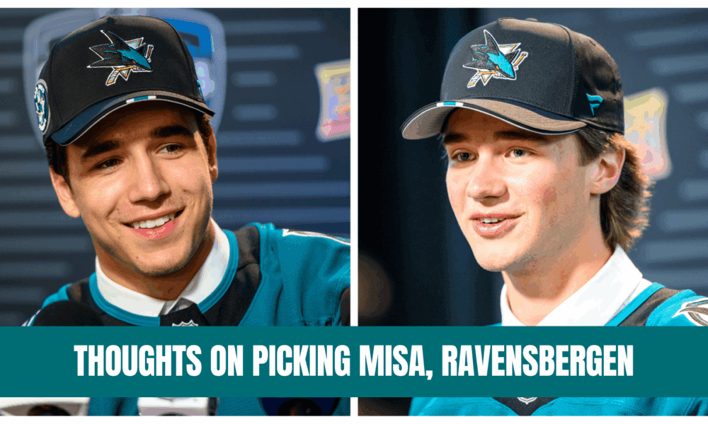My Thoughts on Sharks Drafting Misa & Ravensbergen