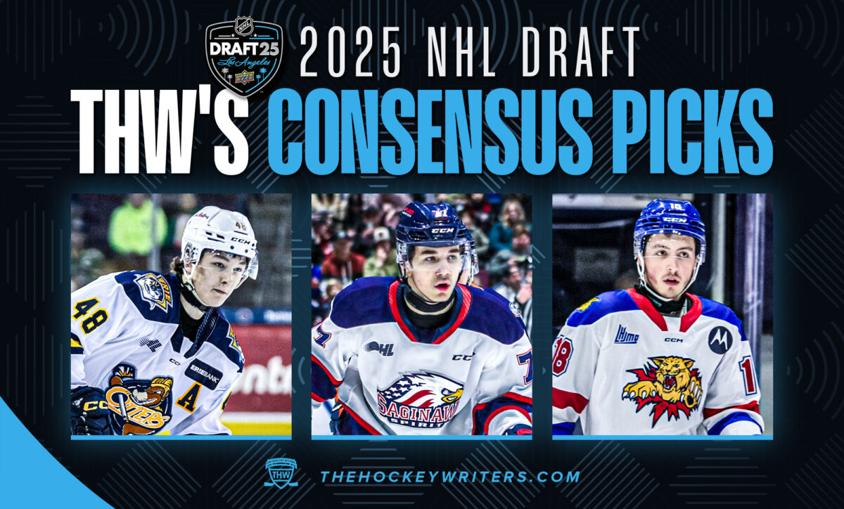2025 NHL Draft: THW's Consensus Picks Matthew Schaefer, Michael Misa, and Caleb Desnoyers