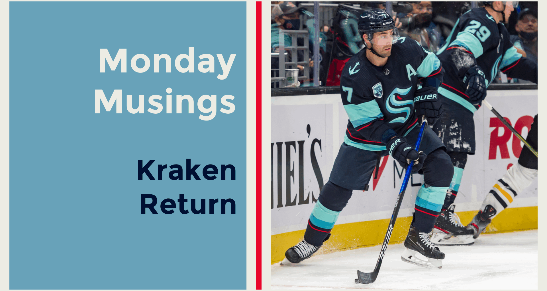 Monday Musings: Seattle Kraken return to action