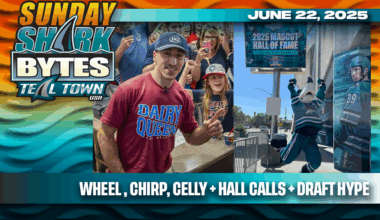 Wheel, Chirp, Celly + Hall Calls + Draft Hype - 6/22/2025 - Sunday Shark Bytes on Teal Town USA