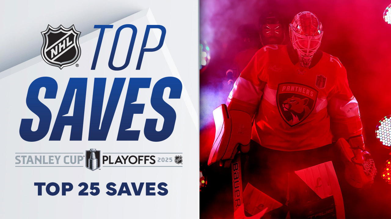 Top 25 Saves of 2025 Stanley Cup Playoffs