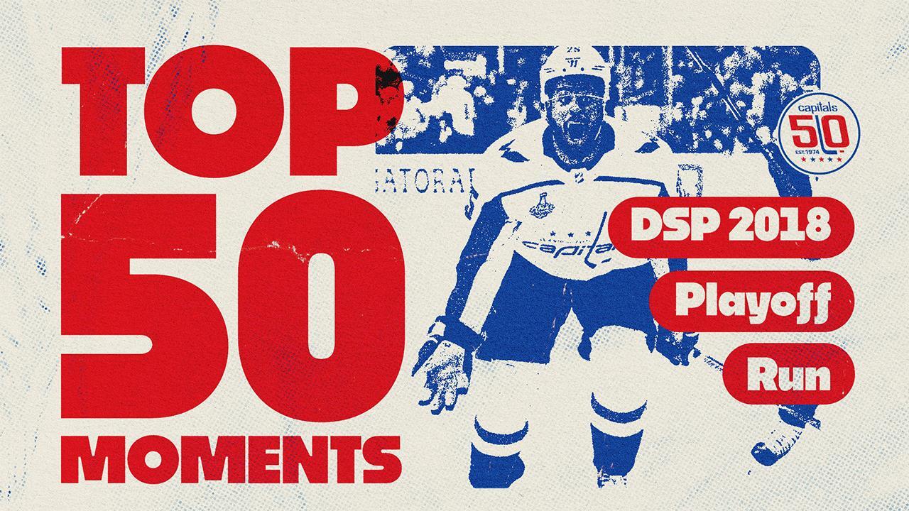 Capitals Top 50 Moments | DSP 2018 Playoff Run
