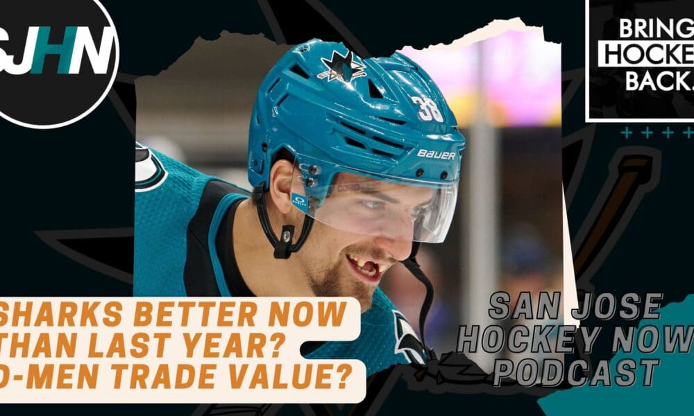 Are Sharks Better Now Than Last Year? What’s Trade Value of Their Defensemen?