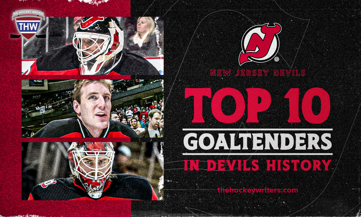 New Jersey Devils' 10 Best Goaltenders of All-Time - The Hockey Writers - New Jersey Devils