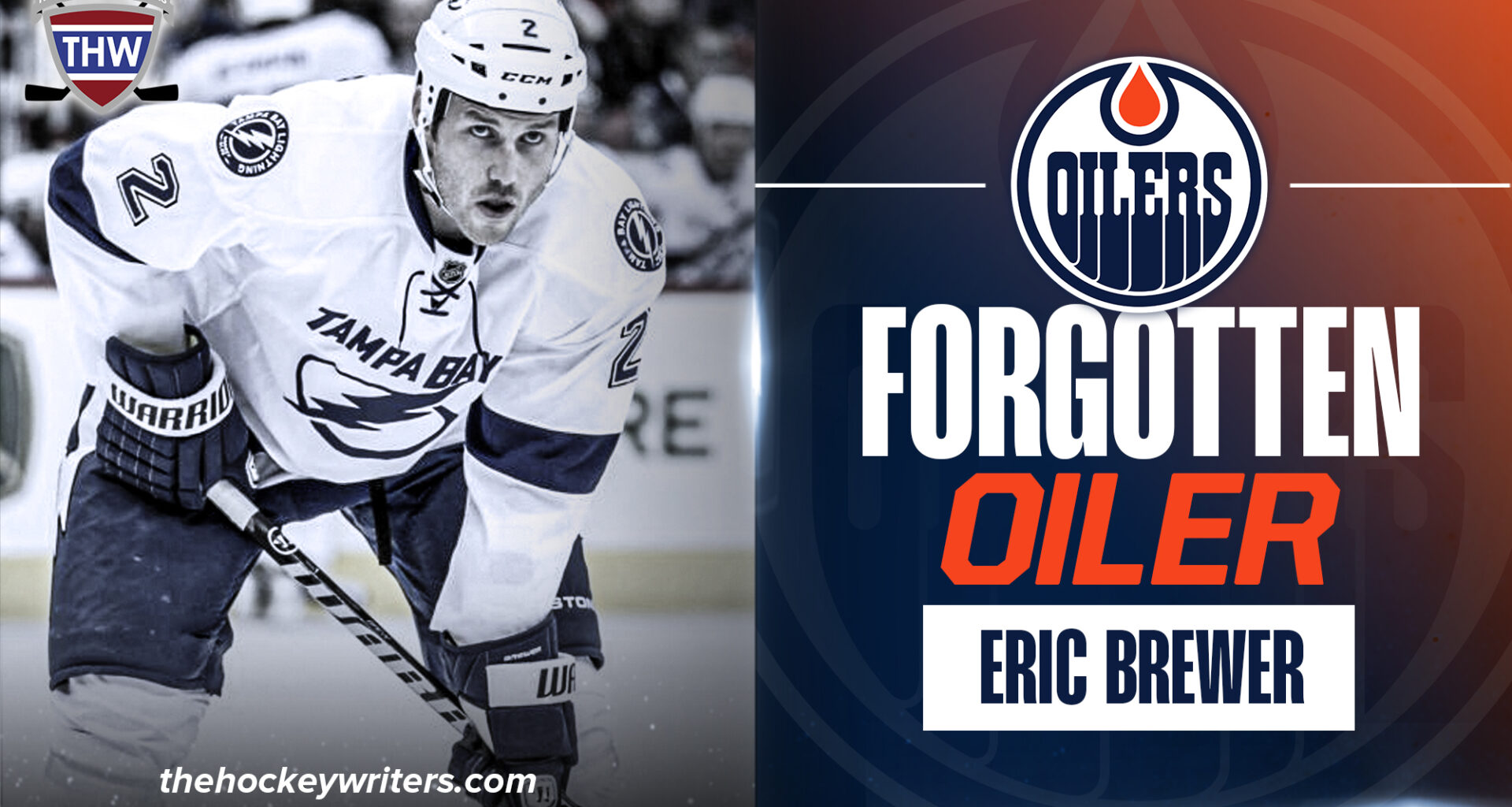 Eric Brewer: The Forgotten Oiler - The Hockey Writers - Edmonton Oilers