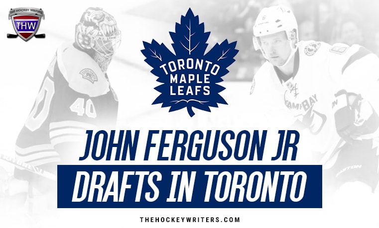 Toronto Maple Leafs John Ferguson Jr Drafts