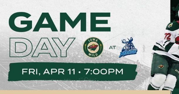 GAME PREVIEW: IOWA WILD AT MANITOBA MOOSE