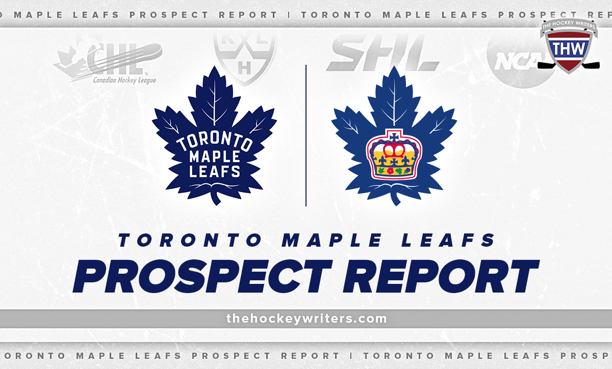 Toronto Maple Leafs Prospect Report Marlies KHL, NCAA and SHL