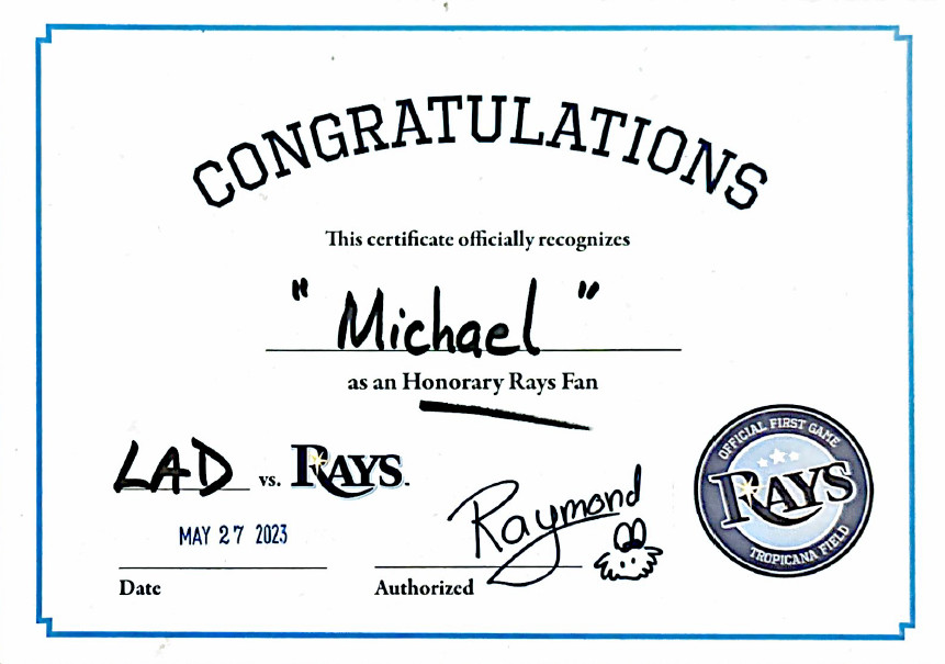 First Game Certificate. Tropicana Field.