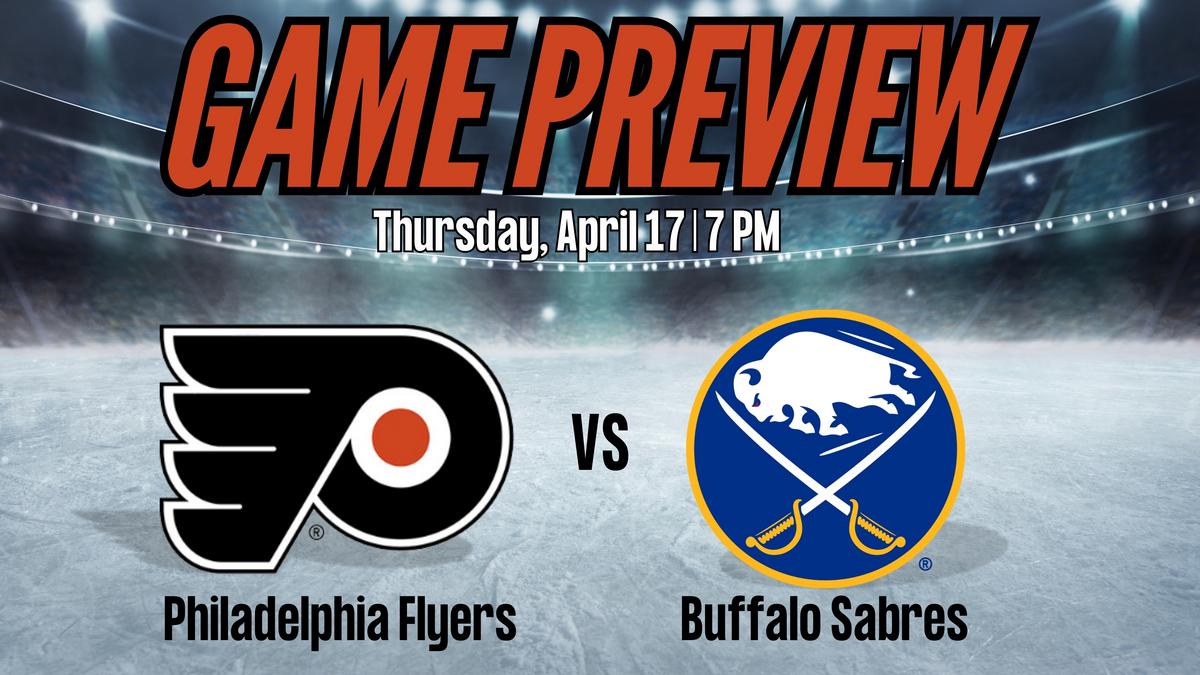 Flyers-Sabres Preview: The Final Curtain