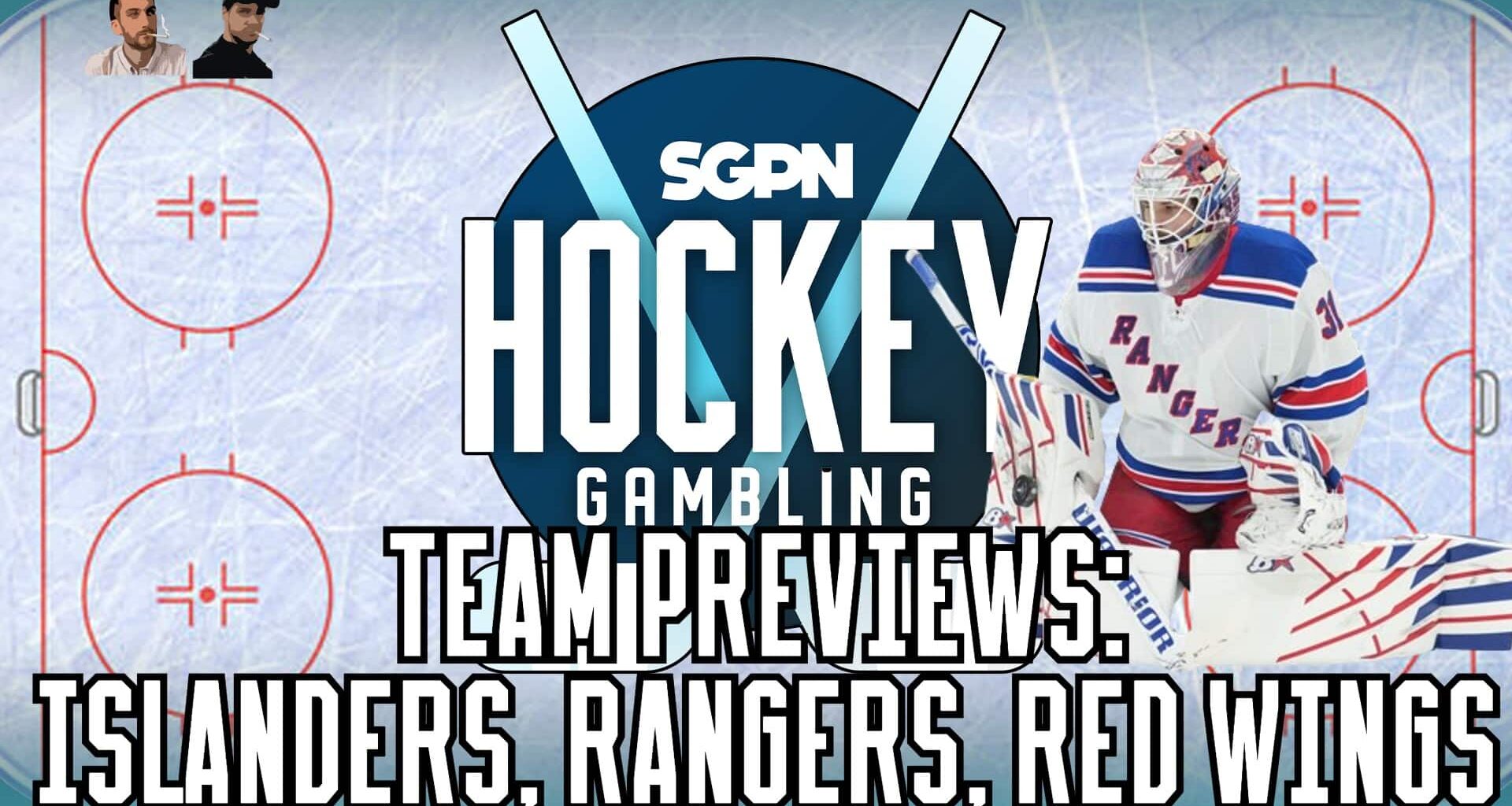 NHL Team Previews: Islanders, Rangers, Red Wings