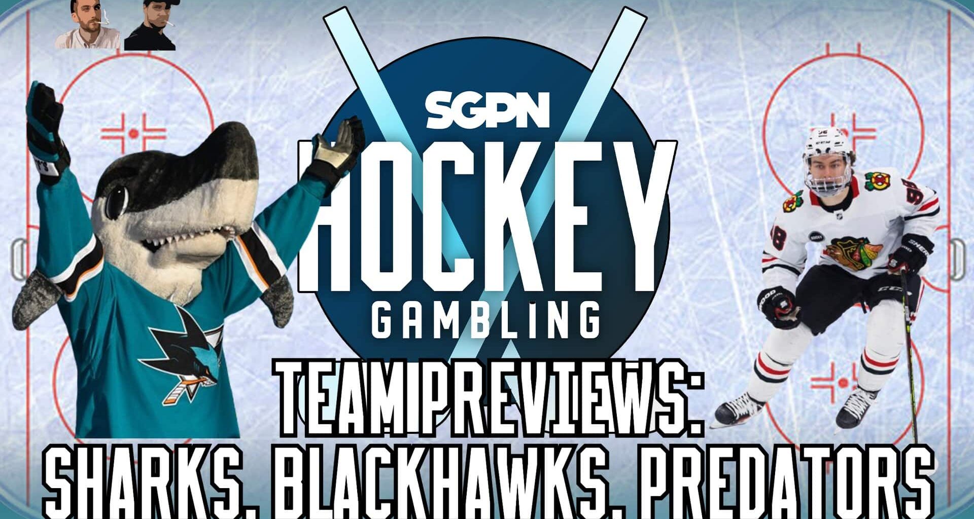 NHL Team Previews: Sharks, Blackhawks, Predators