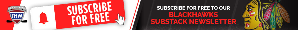 SUBSCRIBE FOR FREE TO OUR CHICAGO BLACKHAWKS SUBSTACK NEWSLETTER
