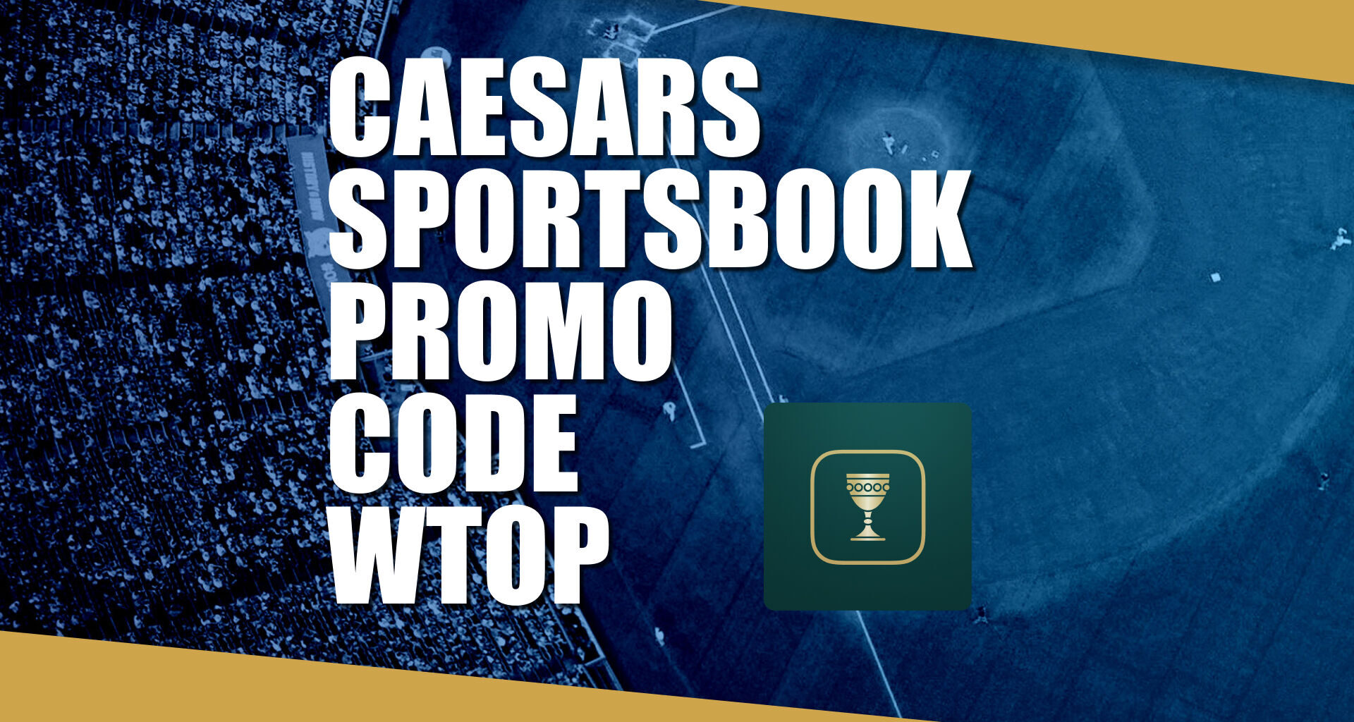 Caesars Sportsbook Promo Code WTOP20X: Double Winnings for MLB Playoffs, NHL Games