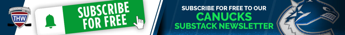 SUBSCRIBE FOR FREE TO OUR VANCOUVER CANUCKS SUBSTACK NEWSLETTER
