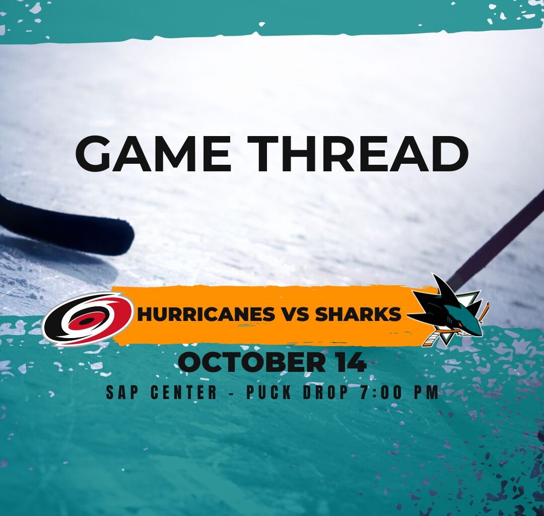 Hurricanes at Sharks game 3: Lines, game thread and how to watch